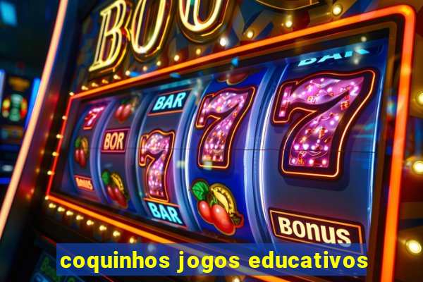 coquinhos jogos educativos